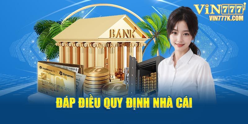 Đáp điều quy định nhà cái