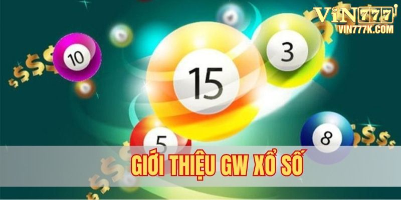 Giới thiệu về GW Xổ số