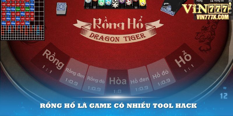 Rồng Hổ là game có nhiều tool hack